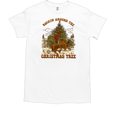 Rockin Around The Christmas Tree  Christmas Rodeo Cowboy Cowgirl T-Shirt