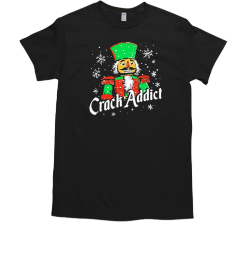 Crack Addict Nutcracker Christmas T-Shirt