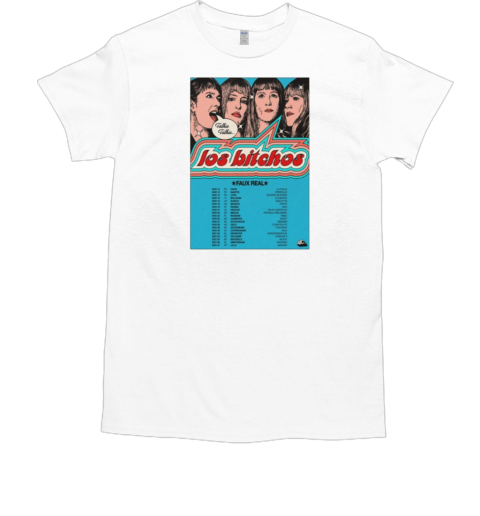 Los Bitchos Eu T-Shirt