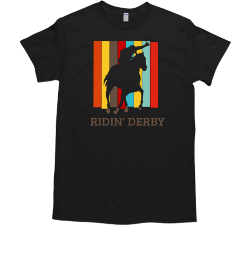 Ridin Derby Vintage Kentucky Derby Horse Racing T-Shirt