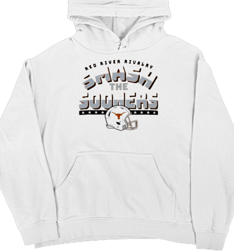 Champion Texas Longhorns Smash The Sooners T- Unisex Hoodie