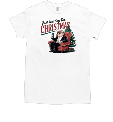 Just Waiting For Christmas Donald Trump 2024 T-Shirt