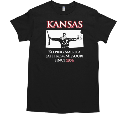 Kansas Keeping America Safe From Missouri Since 1854 T-Shirt