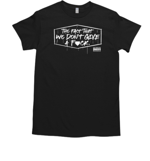 Los Angeles Dodgers we don't give a fuck T-Shirt