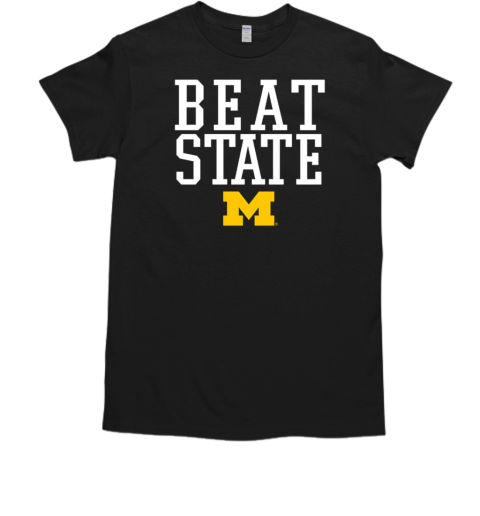 Michigan Wolverines football beat State T-Shirt