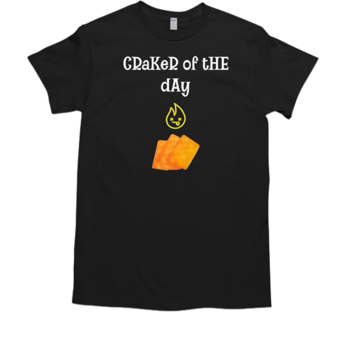 Official craker of the day T-Shirt