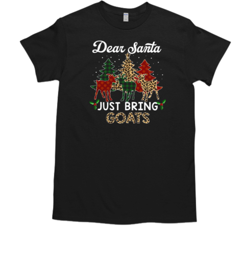 Dear Santa Just Bring Goats ELF Santa Leopard Goat Christmas Tree T-Shirt