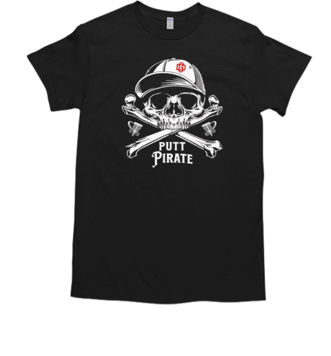 Disc Golf Putt Pirate I Funny Sarcastic Skull T-Shirt