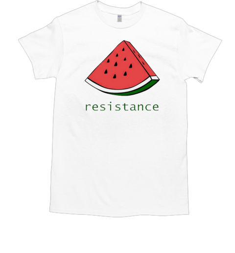 Resistance watermelon T-Shirt