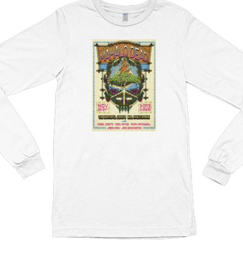 Bill Kreutzmann At Porter Pavilion On Nov 22 24 2024 In Hawaii T- Long Sleeved T-shirt 