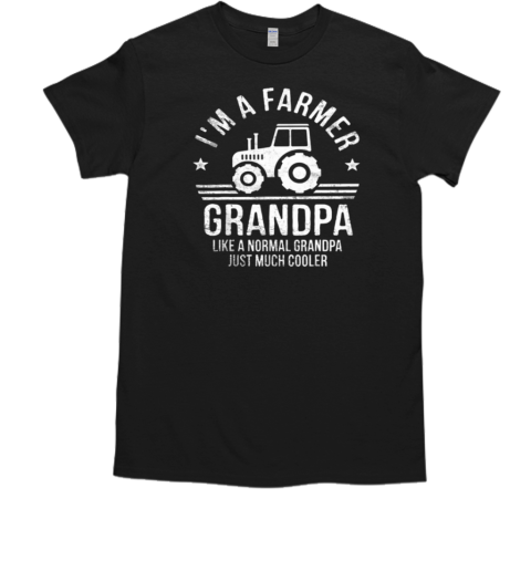 I'm A Farmer Grandpa Tractor T- Classic Men's T-shirt