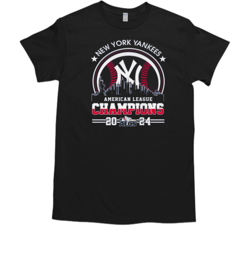 New York Yankees American League Champions 2024 Skyline World Champions T-Shirt