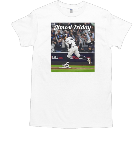 New York Yankees Captain Judge almost friday T-Shirt