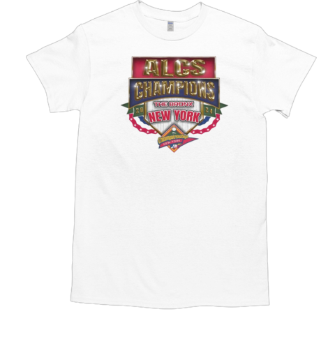 ALCS Champions New York Yankees The Bronx 2024 T-Shirt