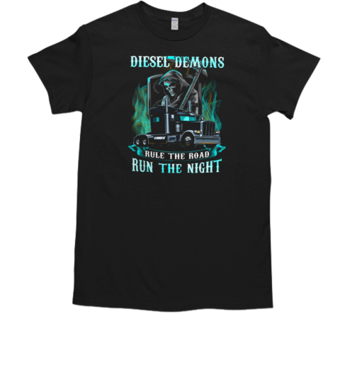 Diesel Demons Rule The Road Run The Night Truker T- Classic Men's T-shirt