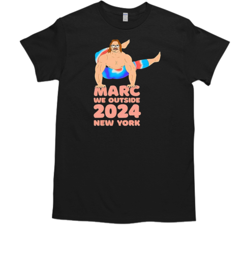 Marc we outside New York 2024 T-Shirt