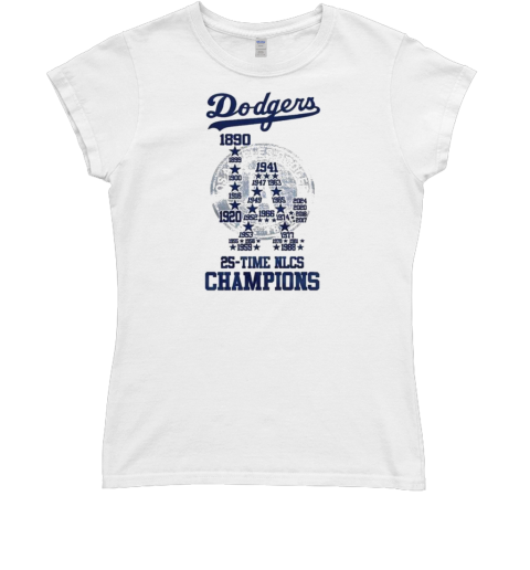 The Dodgers 25 Time NLCS Champions T- Classic Women's T-shirt