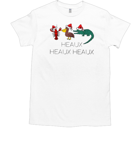 Heaux Heaux Heaux Funny Louisiana Cajun Christmas T-Shirt