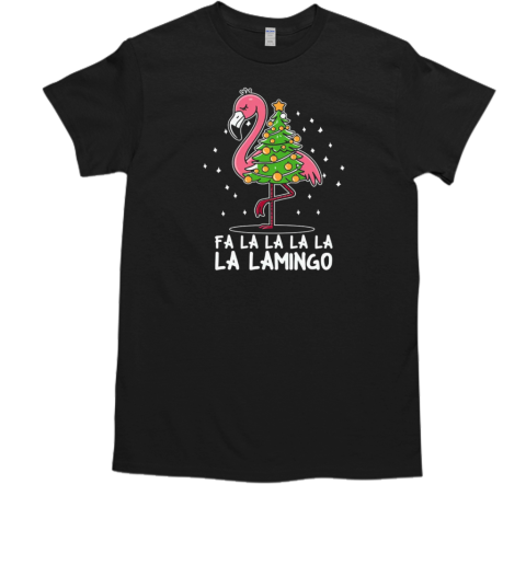 Fa la la la lamingo T-Shirt