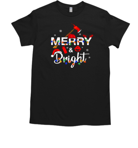 Merry And Bright Firefighter T-Shirt