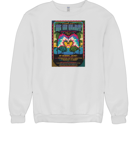 Design My Morning Jacket One Big Holiday Miramar Beach, FL Apr 3 5 2025 Tour Poster T- Unisex Sweatshirt