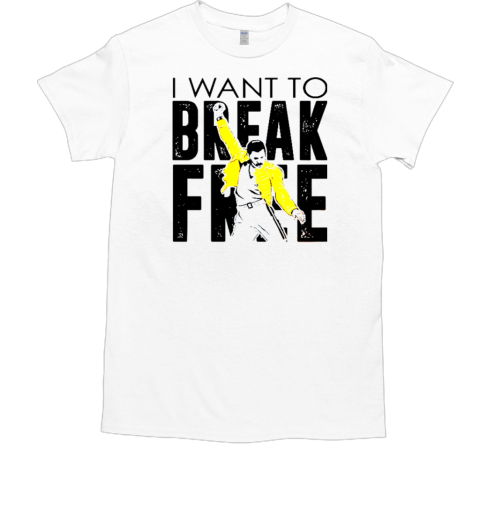 Freddie Mercury I Want To Break Free T-Shirt