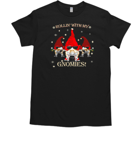 Rollin With My Gnomies Cool Chirstmas Biker T-Shirt