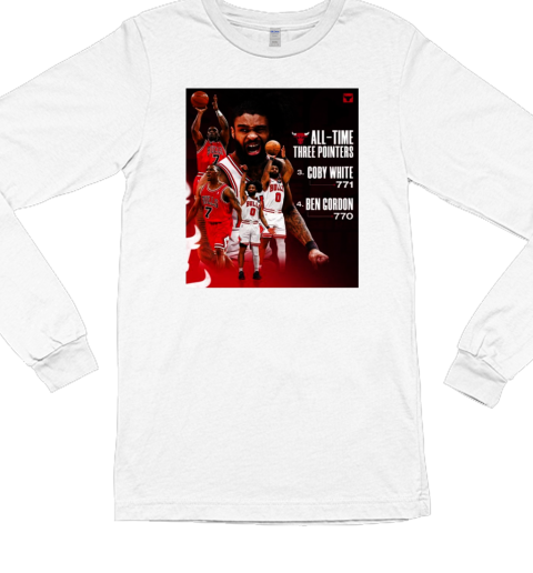 Chicago Bulls All Time Three Pointers No. 3 Coby White 771 No 4 Ben Cordon 770 Poster T- Long Sleeved T-shirt 