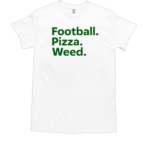 Dave Portnoy Football Pizza Weed T-Shirt