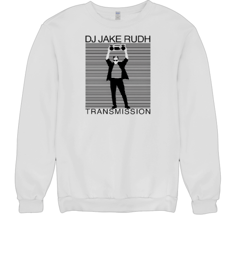 DJ Jake Rudh Transmission T- Unisex Sweatshirt