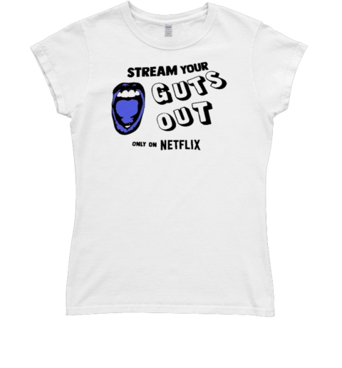 Guts World Tour Premiere In Los Angeles Stream Your Guts Out Only On Netflix T- Classic Women's T-shirt