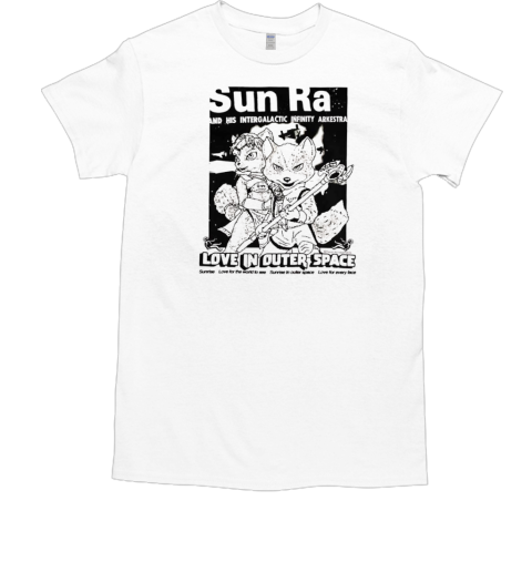 Sun ra love in outer space T-Shirt