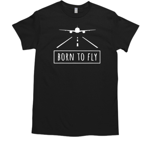 Born To Fly Pilot T-Shirt