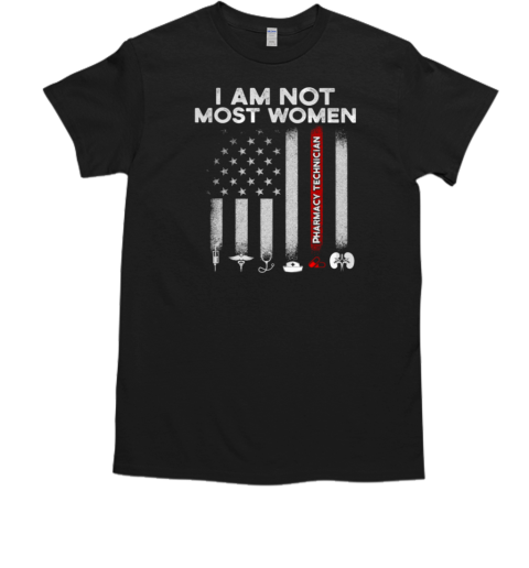 I Am Not Most Women T-Shirt