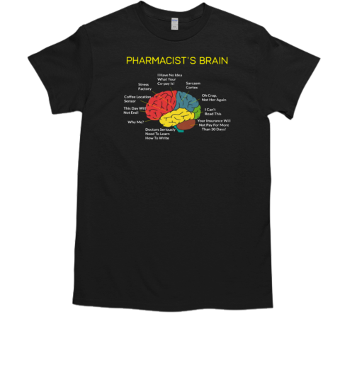 Pharmacist's Brain Pharmacy Technician T-Shirt