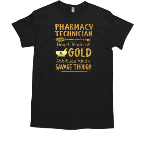 Pharmacy Technician Heart Made Of Gold T-Shirt