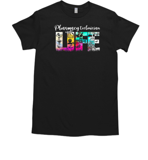 Pharmacy Technician Life T-Shirt