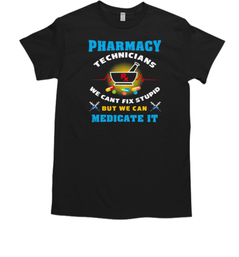 Pharmacy Technicians T-Shirt