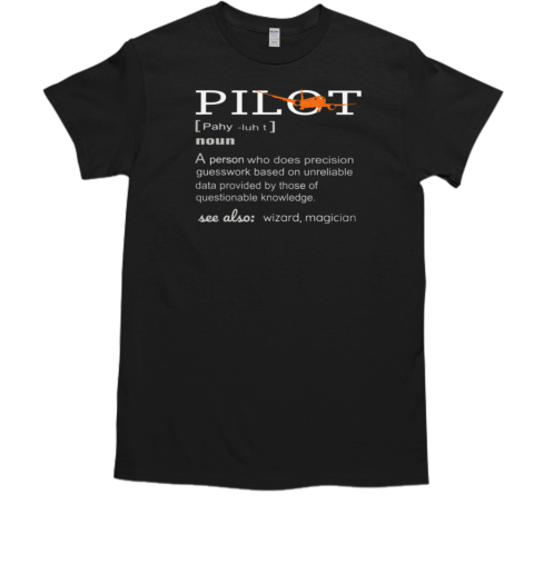 Pilot Definition T-Shirt