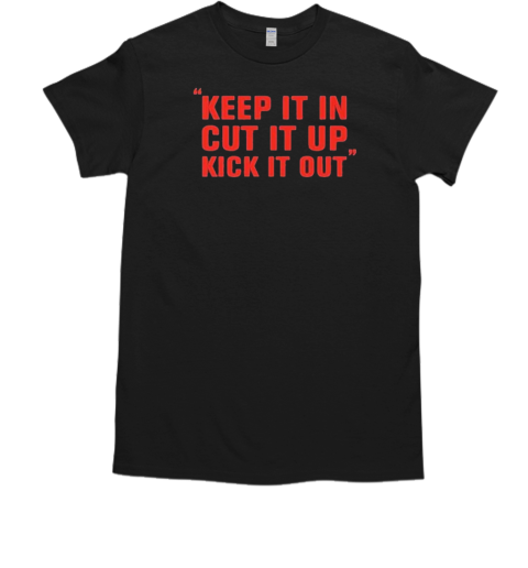 Official Boom Crash Opera Keep It In Cut It Up Kick It Out T-Shirt Official Boom Crash Opera Keep It In Cut It Up Kick It Out T-Shirt