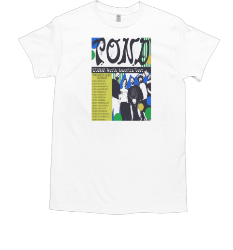 Official Pond North America Tour With Fazerdaze 2024 T-Shirt Official Pond North America Tour With Fazerdaze 2024 T-Shirt
