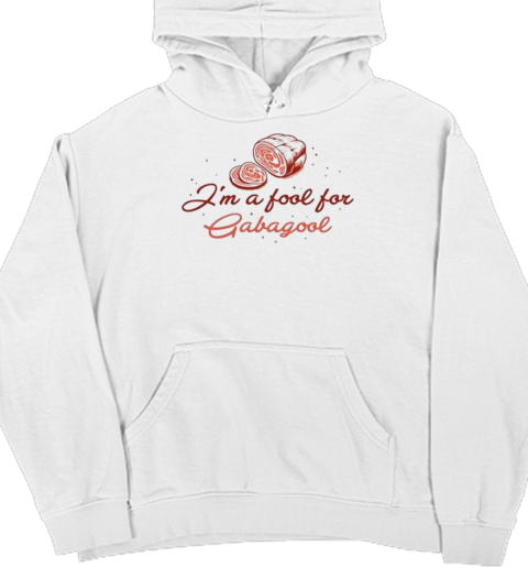 I'm A Fool For Gabagool Unisex Hoodie