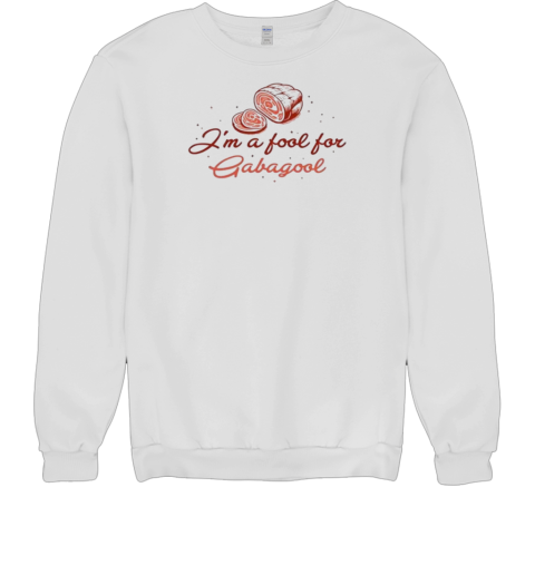 I'm A Fool For Gabagool Unisex Sweatshirt