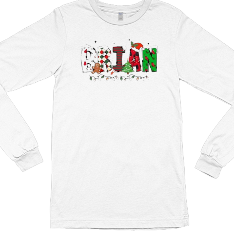 Personalized Christmas Name Brian Long Sleeved T-shirt 