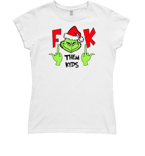 Santa Grinch fuck them kids Christmas 2024 Classic Women's T-shirt