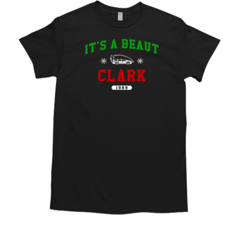 It_s A Beaut T-Shirt