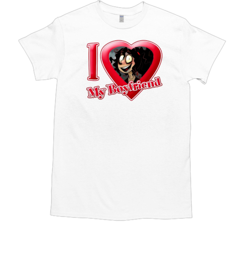 John Doe I love my boyfriend T-Shirt