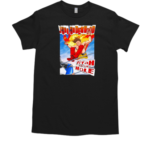 Juni Underwood FiyahInThe Hole T-Shirt