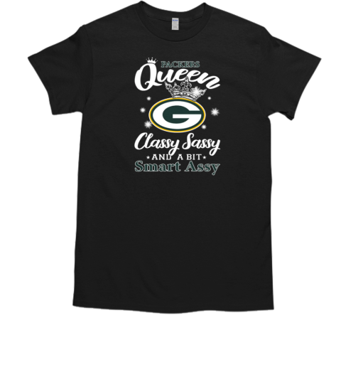 Parkers Queen Classy Sassy And A Bit Smart Assy T-Shirt