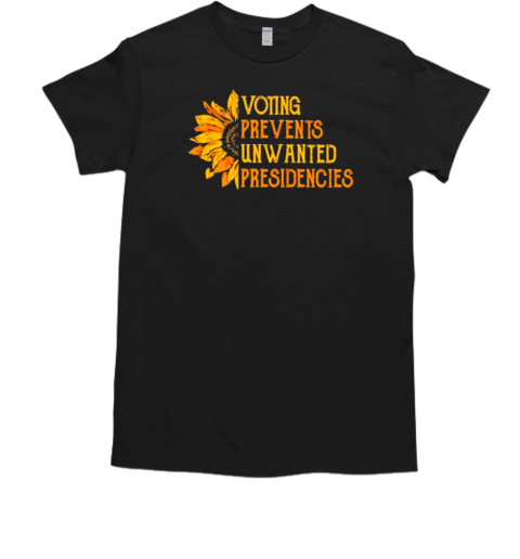 Voting Prevents Unwanted Presidencies Sunflower Classic Men's T-shirt